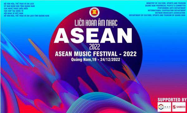 Liên hoan âm nhạc ASEAN - 2022 sẽ được tổ chức tại Hội An